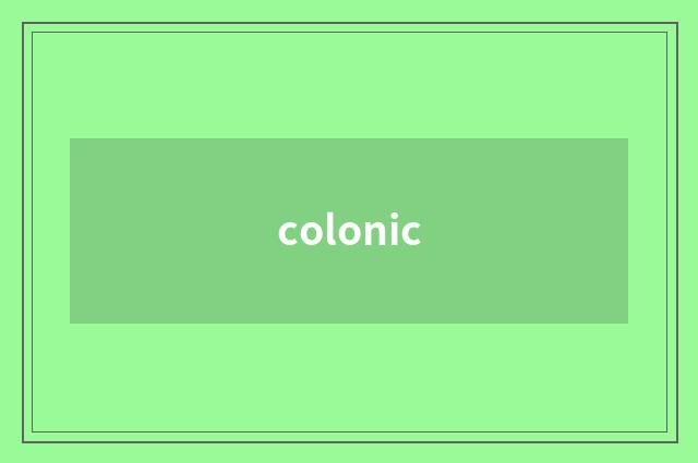 colonic