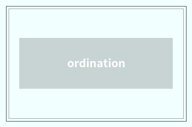 ordination
