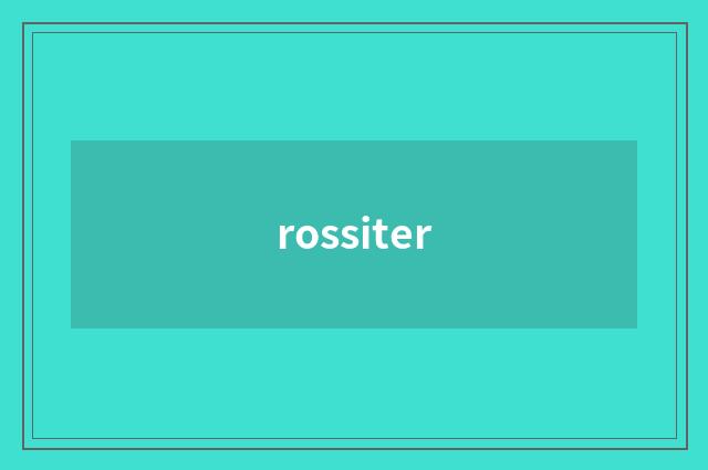 rossiter