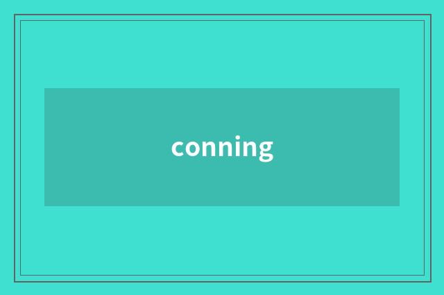 conning