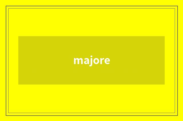 majore
