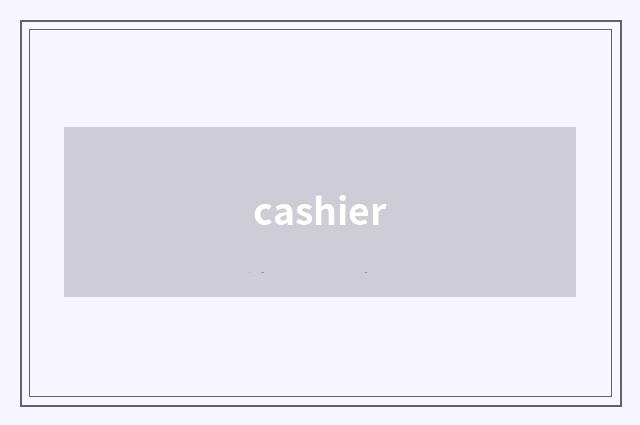 cashier