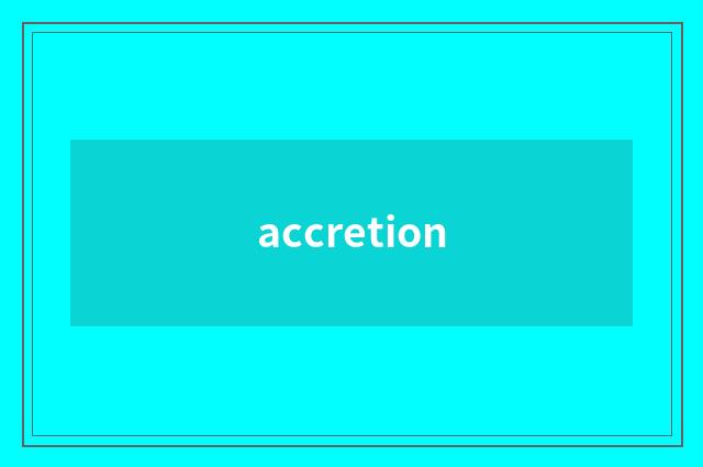 accretion