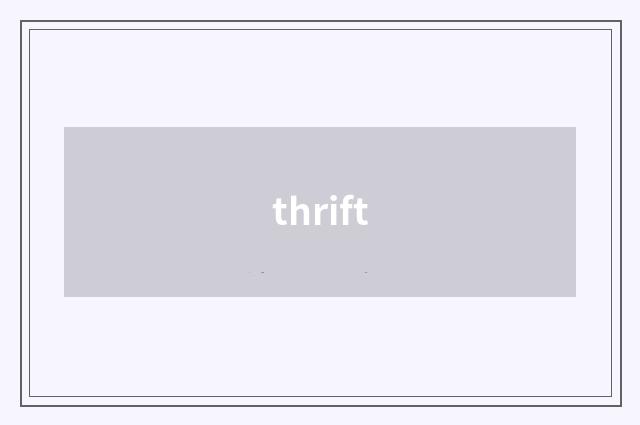 thrift