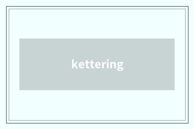 kettering