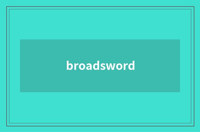 broadsword