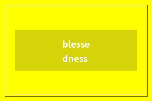blessedness