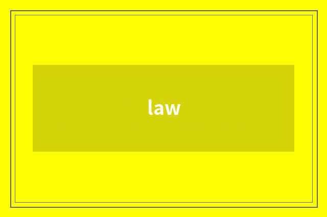 law