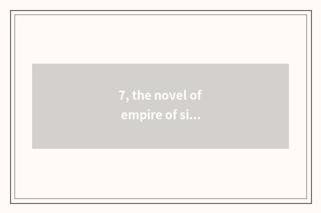 7, the novel of empire of similar renascence electron?