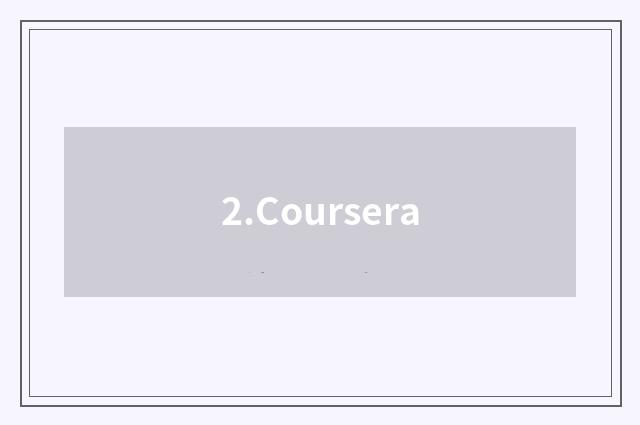 2.Coursera