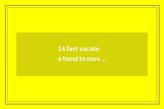 14 fast vacate a hand to move is vogue moved with hand changing a money banner m