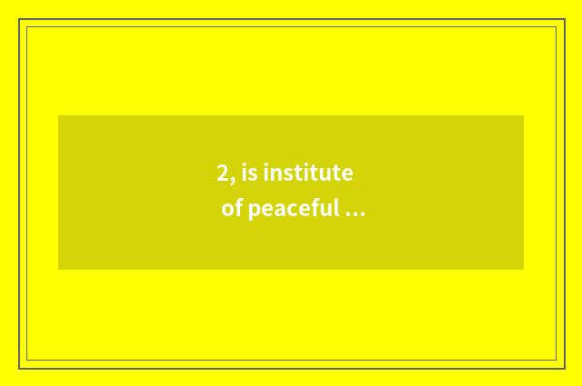 2, is institute of peaceful wave finance and economics tuitional?