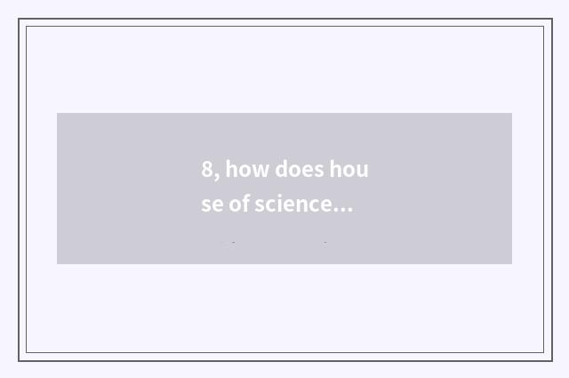 8, how does house of science and technology make an appointment entrance ticket?