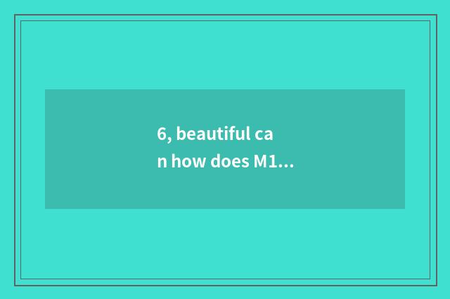 6, beautiful can how does M100 switch on the mobile phone use?