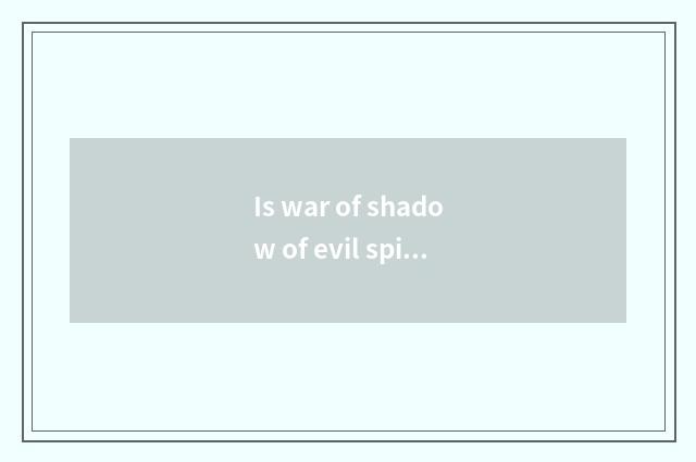 Is war of shadow of evil spirit of demon arms legend defeated by CHESS someone e