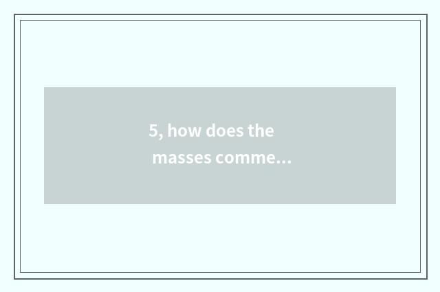5, how does the masses comment on ticket of cate new customer to use?