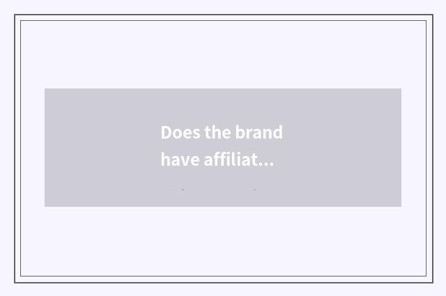 Does the brand have affiliation of quick style female outfit what?
