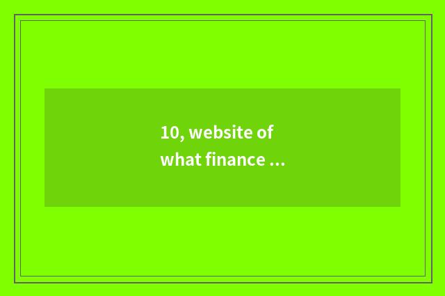 10, website of what finance and economics is better?