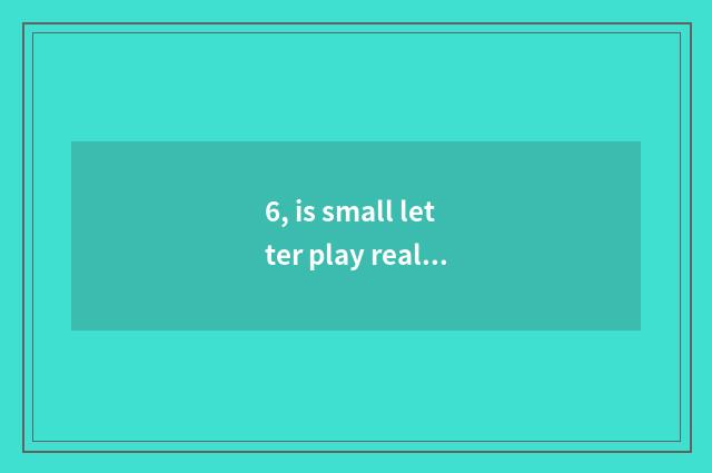 6, is small letter play real how does renown attestation remove?