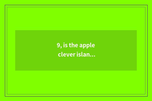 9, is the apple clever island can key-press of keep out game?