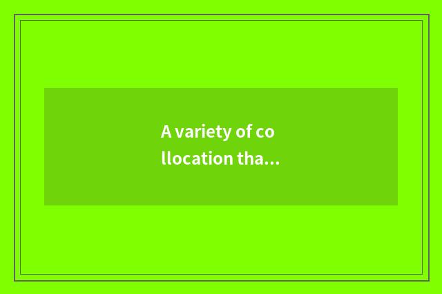 A variety of collocation that surround a law