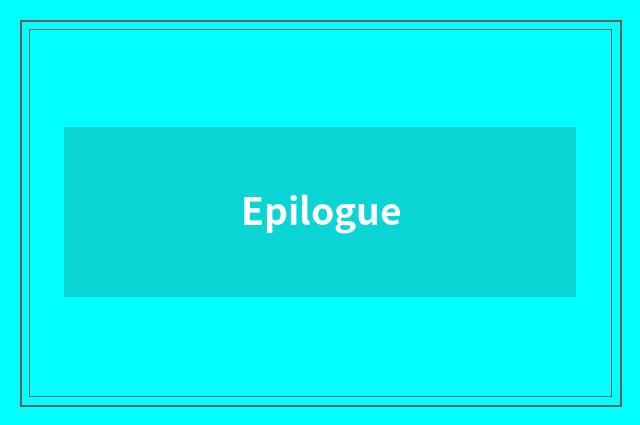 Epilogue