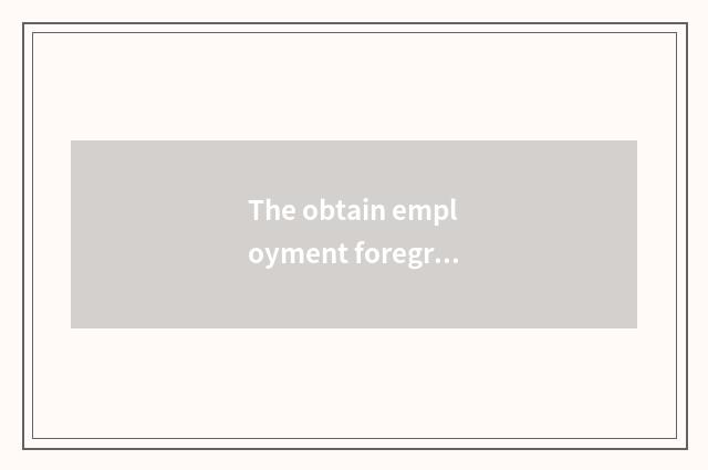 The obtain employment foreground of automobile industry