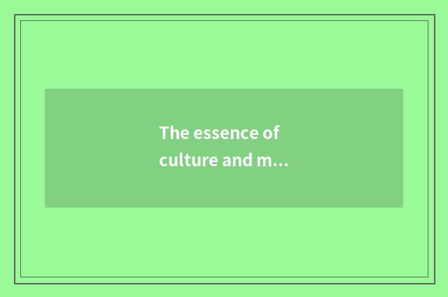 The essence of culture and meaning