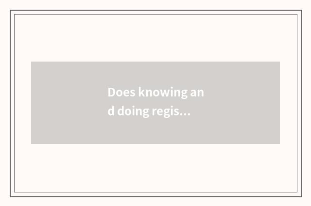 Does knowing and doing register classical name sentence?