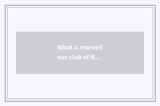 What is marvellous club of New Zealand club?