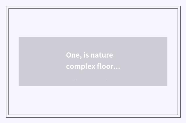 One, is nature complex floor quoted price?