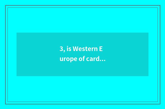 3, is Western Europe of card of 2000 less than recommended?