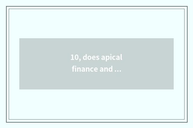10, does apical finance and economics make social security?
