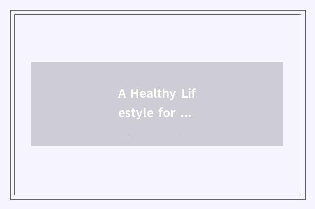 A  Healthy  Lifestyle  for  High  School  Students