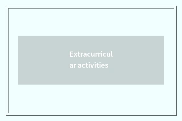 Extracurricular activities