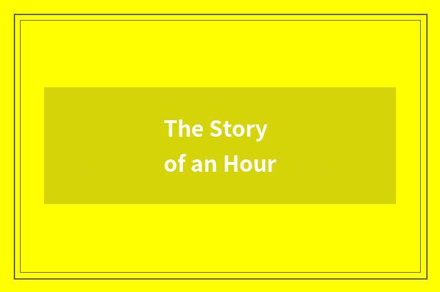 The Story of an Hour