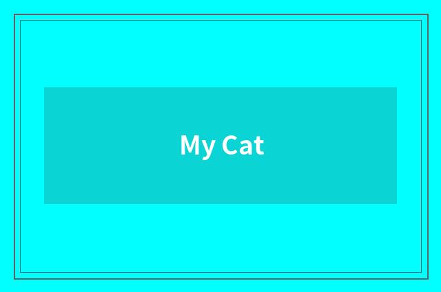 My Cat