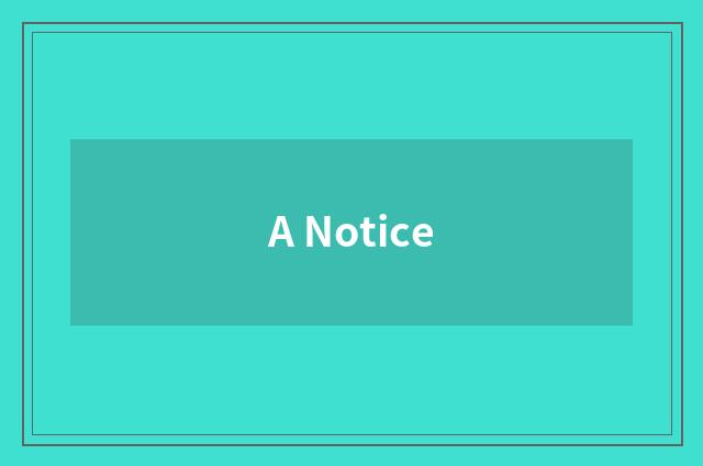 A Notice